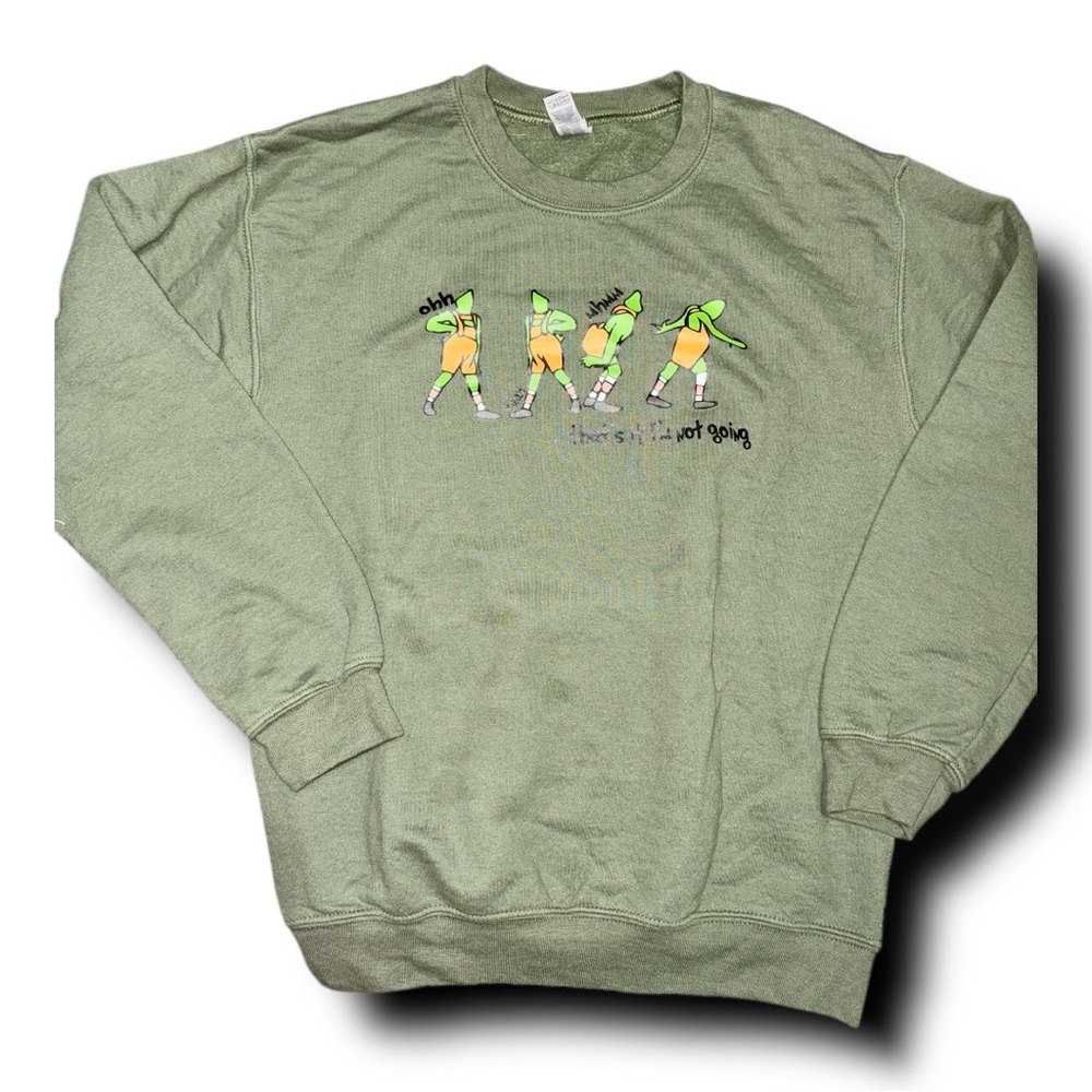 Tktok im not going Green Graphic Sweatshirt - Picture 2 of 3